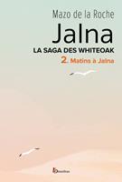 La saga des Jalna - tome 2 Matins à Jalna