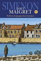   Tout Maigret - tome 8