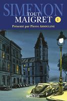   Tout Maigret - tome 1