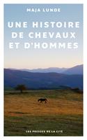   Une histoire de chevaux et d'hommes