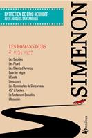   Les Romans durs Tome 2 - 1934-1937