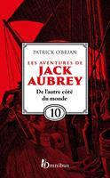   Les aventures de Jack Aubrey - Tome 10 De l'autre côté du monde