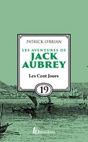   Les Aventures de Jack Aubrey - Tome 19 Les Cent Jours