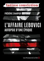   L'Affaire Lebovici - Autopsie d'une époque