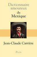   Dictionnaire Amoureux du Mexique