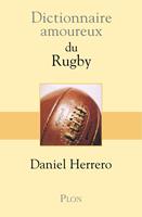   Dictionnaire amoureux du rugby