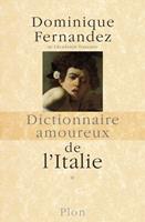 Dictionnaire Amoureux de l'Italie de A à M - tome1