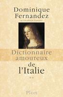   Dictionnaire Amoureux de l'Italie de N à Z - tome 2