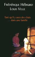   Tant qu'il y aura des chats... dans une famille