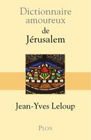 Dictionnaire amoureux de Jérusalem