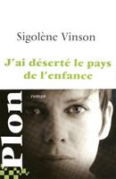   J'ai déserté le pays de l'enfance