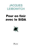   Pour en finir avec le sida