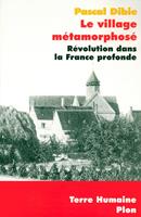   Le village m&eacute;tamorphos&eacute;