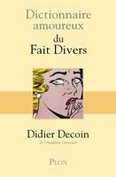   Dictionnaire Amoureux des faits divers