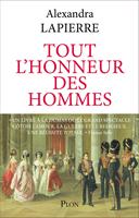   Tout l'honneur des hommes