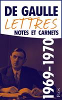   Lettres, notes et carnets Mai 1969-Novembre 1970