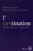   L'obstination