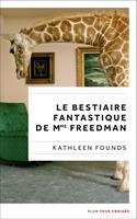   Le bestiaire fantastique de Mme Freedman