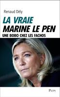   La vraie Marine Le Pen