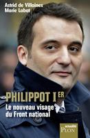   Philippot Ier Le nouveau visage du Front National