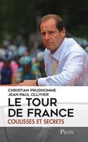   Le tour de France, coulisses et secrets