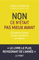   Non ce n'était pas mieux avant
