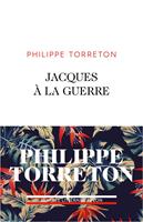   Jacques &agrave; la guerre