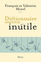   Dictionnaire amoureux de l'inutile
