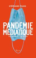 Pandémie médiatique - Com de crise / Crise de com