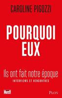   Pourquoi eux - Ils ont fait notre époque