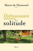   Dictionnaire amoureux de la Solitude