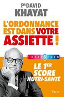   L'ordonnance est dans votre assiette !