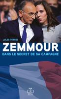   Zemmour, dans le secret de sa campagne