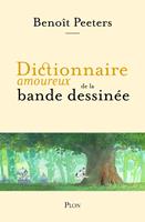   Dictionnaire amoureux de la bande dessin&eacute;e