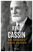   Les Hommes partis de rien - Nouvelle édition avec une préface inédite d'Emmanuel Decaux