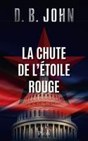   La Chute de l'&eacute;toile rouge