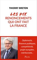   Les Dix renoncements qui ont fait la France