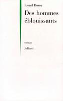   Des hommes éblouissants