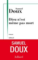   Dieu n'est même pas mort