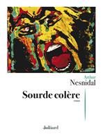   Sourde colère
