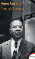   Aim&eacute; C&eacute;saire - (1913-2008)