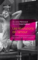   Les r&eacute;volutions de l'amour