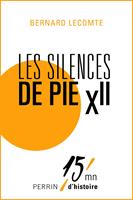   Les silences de Pie XII