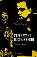   L'effrayant Docteur Petiot