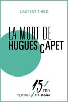   La mort de Hugues Capet