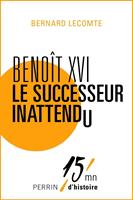 Benoît XVI le succésseur inattendu