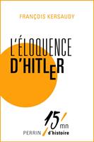   L'éloquence d'Hitler