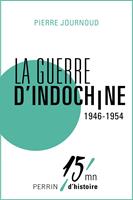 La guerre d'Indochine 1946-1954