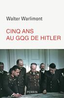   Cinq ans au GQG d'Hitler