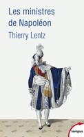   Les ministres de Napol&eacute;on